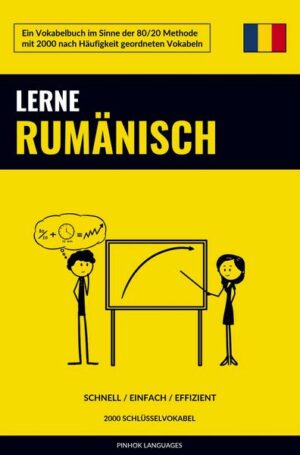 Lerne Rumänisch - Schnell / Einfach / Effizient