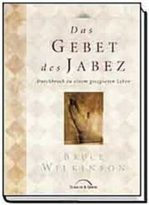 Das Gebet des Jabez