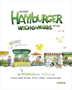 Unsere Hamburger Wochenmarkt-Küche