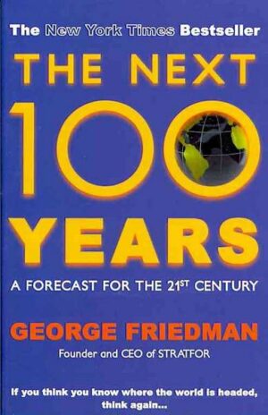 The Next 100 Years