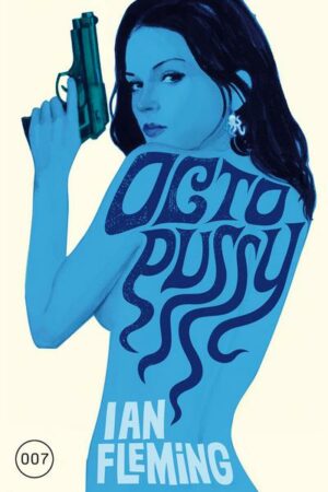 Octopussy / James Bond Bd.14