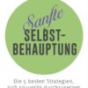 Sanfte Selbstbehauptung