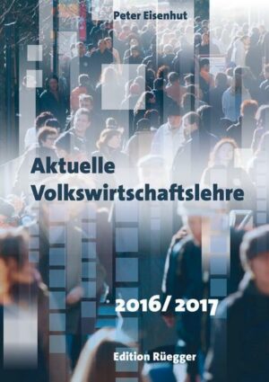 Aktuelle Volkswirtschaftslehre 2016/2017