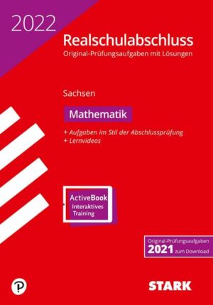 STARK Original-Prüfungen Realschulabschluss 2022 - Mathematik - Sachsen