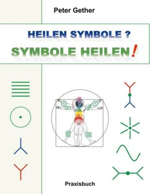 Heilen Symbole? Symbole heilen!