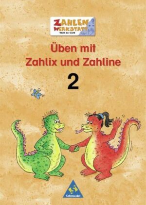 Welt der Zahl. Zahlenwerkstatt. Üben mit Zahlix und Zahline 2. Euro-Ausgabe