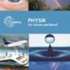 Physik für Schule und Beruf