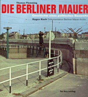 Die Berliner Mauer