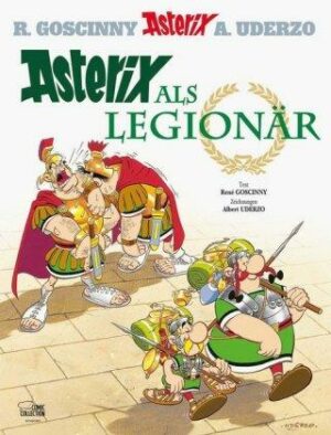Asterix 10. Asterix als Legionär