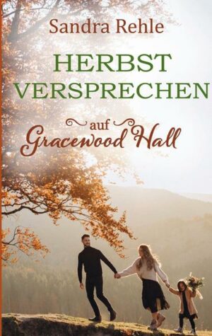 Herbstversprechen auf Gracewood Hall