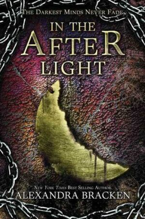In the Afterlight (a Darkest Minds Novel