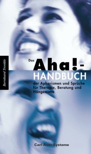 Das Aha!-Handbuch der Aphorismen und Sprüche Therapie