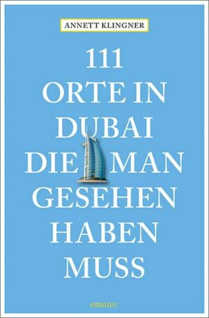 111 Orte in Dubai