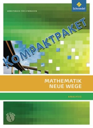 Mathematik Neue Wege SII / Mathematik Neue Wege SII - Ausgabe 2011 für Berlin