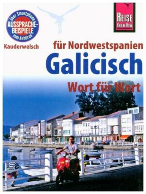 Reise Know-How Sprachführer Galicisch - Wort für Wort (für Nordwestspanien)