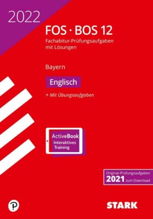 STARK Abiturprüfung FOS/BOS Bayern 2022 - Englisch 12. Klasse