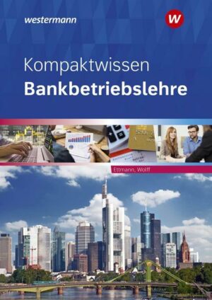 Bankbetriebslehre / Kompaktwissen Bankbetriebslehre