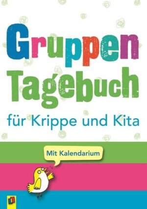 Gruppentagebuch für Krippe und Kita