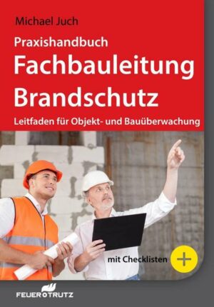 Praxishandbuch Fachbauleitung Brandschutz