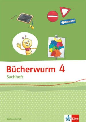 Bücherwurm Sachheft 4. Ausgabe für Sachsen-Anhalt