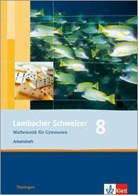 Lambacher Schweizer Mathematik 8. Ausgabe Thüringen