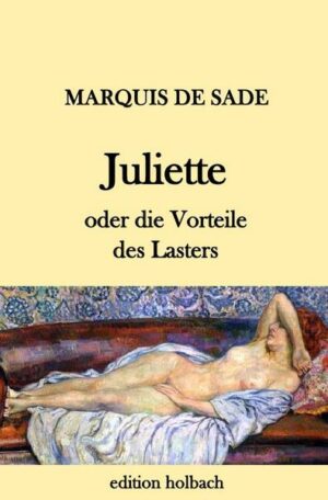 Juliette oder die Vorteile des Lasters