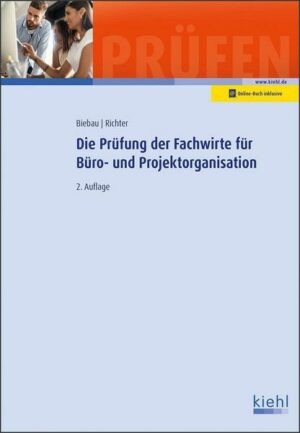 Die Prüfung der Fachwirte für Büro- und Projektorganisation