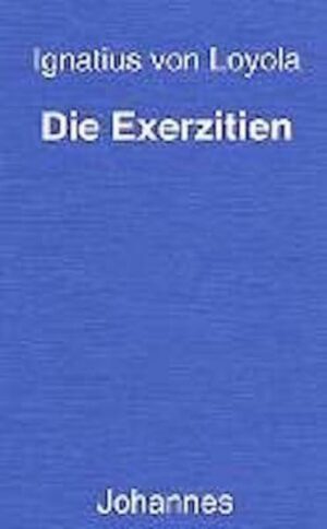 Die Exerzitien