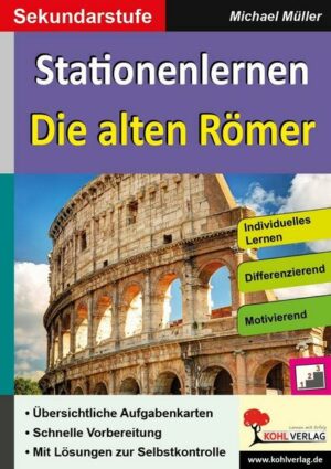 Stationenlernen Die alten Römer