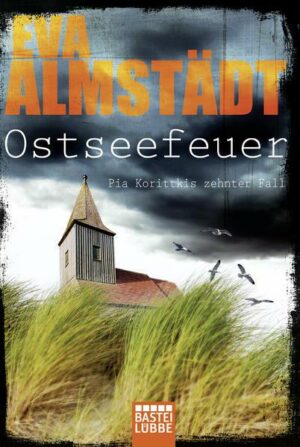 Ostseefeuer / Pia Korittki Bd.10