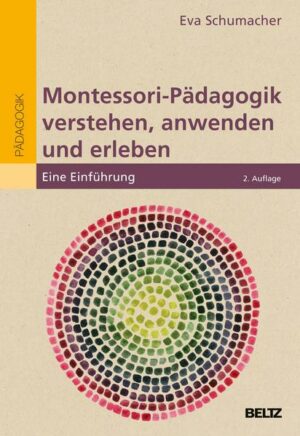 Montessori-Pädagogik verstehen