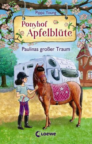 Ponyhof Apfelblüte (Band 14) - Paulinas großer Traum