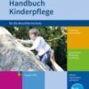 Handbuch Kinderpflege für die Berufsfachschule / Handbuch Kinderpflege für die Berufsfachschule - Ausgabe für Nordrhein-Westfalen