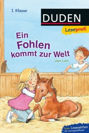 Duden Leseprofi – Ein Fohlen kommt zur Welt