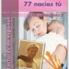 En agosto del 77 nacías tú - Libro + CD