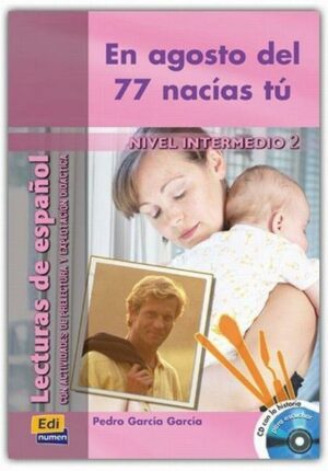 En agosto del 77 nacías tú - Libro + CD