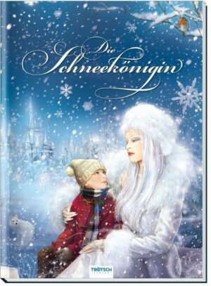 Trötsch Märchenbuch Die Schneekönigin