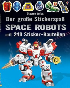 Der große Stickerspaß: Space Robots