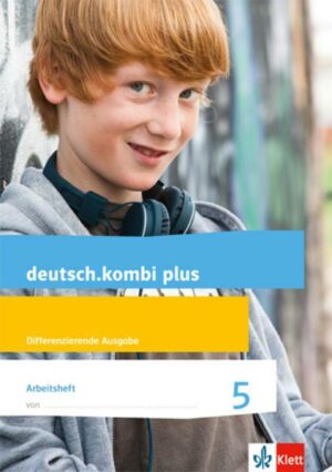 Deutsch.kombi plus 5. Differenzierende Allgemeine Ausgabe