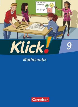 Klick! Mathematik - Mittel-/Oberstufe - Alle Bundesländer - 9. Schuljahr