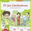Fit fürs Schreibenlernen: fest und locker mit dem Stift (Vorschule)