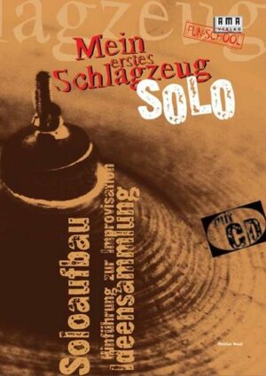 Mein erstes Schlagzeug-Solo. Inkl. CD