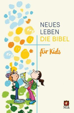 Neues Leben. Die Bibel für Kids