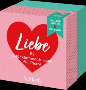 LIEBE - 52 Glücklichmach-Lose für Paare