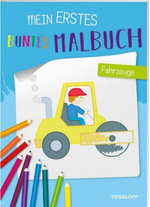 Mein erstes buntes Malbuch. Fahrzeuge