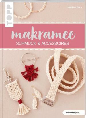 Makramee Schmuck & Accessoires (kreativ.kompakt.)