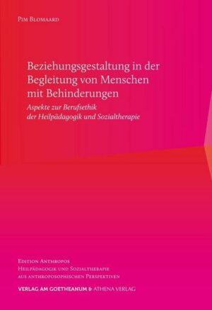 Beziehungsgestaltung in der Begleitung von Menschen mit Behinderungen