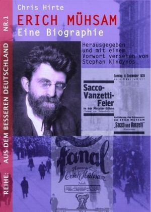 Erich Mühsam - Eine Biographie