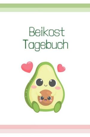 Beikost Tagebücher / Beikost Tagebuch