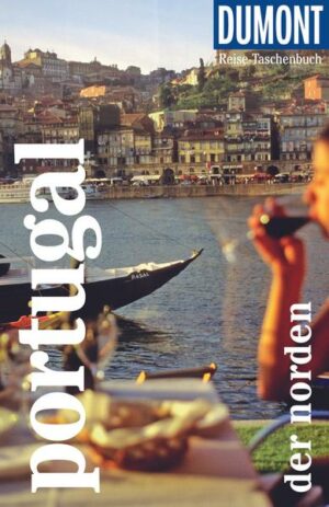 DuMont Reise-Taschenbuch Portugal - der Norden